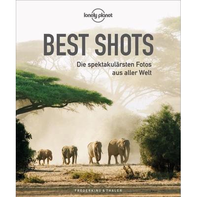 Lonely Planet Best Shots, Gebundene Ausgabe von Wolfgang und Maria Rosenwirth,Christine Lendt,Be, Frederking & Thaler, 978-3-95416-358-8