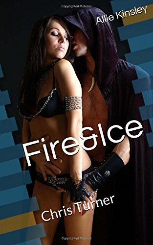 Allie Kinsley - Fire&Ice 6 - Chris Turner - Preis vom 13.10.2026 11:25:28 h