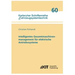 Intelligentes Gesamtmaschinenmanagement für elektrische Antriebssysteme, Fachbücher von Christian Pohlandt