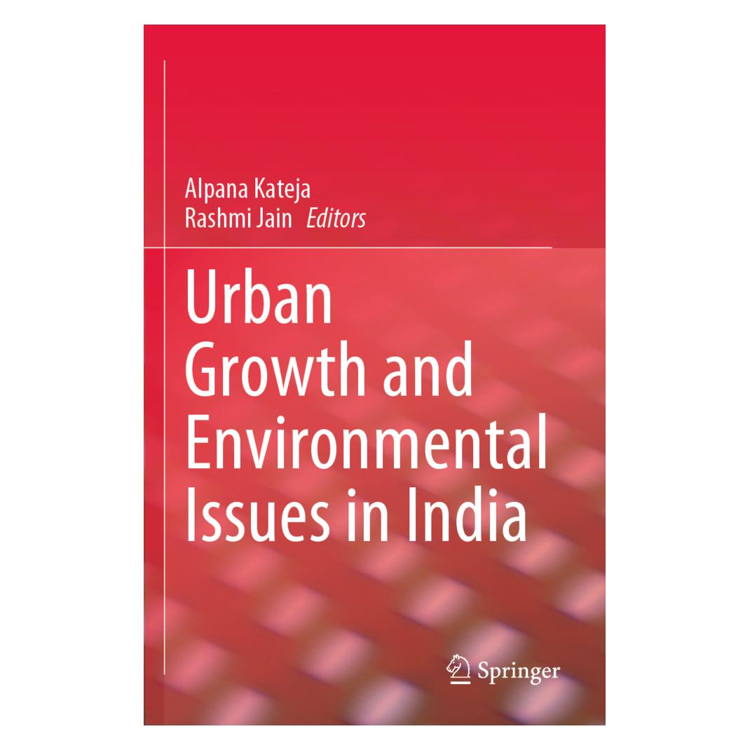 Springer Urban Growth and Environmental Issues in India (Englisch, Softcover, Alpana Kateja, Rashmi Jain) (56886079)
