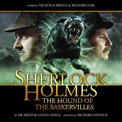 Sherlock Holmes, The Hound of the Baskervilles - Arthur Conan Doyle,Richard Dinnick, Audio, 9781844358953