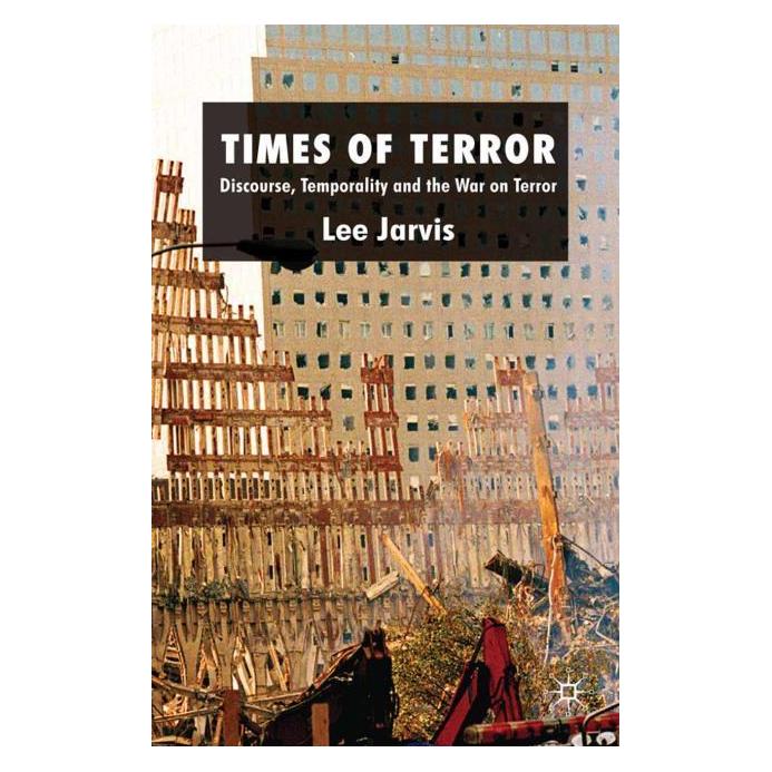 Palgrave Macmillan Uk Jarvis:Times of Terror (Englisch, Hardcover, Lee Jarvis) (63028420)