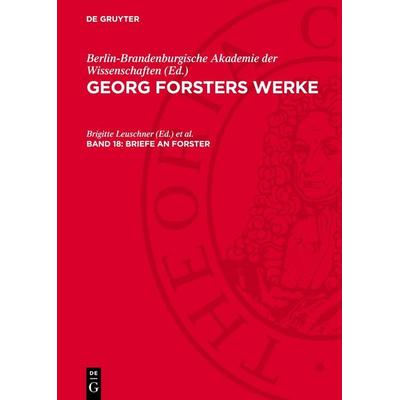 Briefe an Forster, Gebundene Ausgabe von Georg Forster, De Gruyter, 978-3-11-277646-9