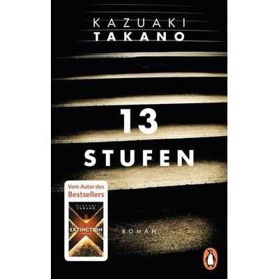 13 Stufen, Taschenbuch von Kazuaki Takano, Penguin, 978-3-328-10153-6