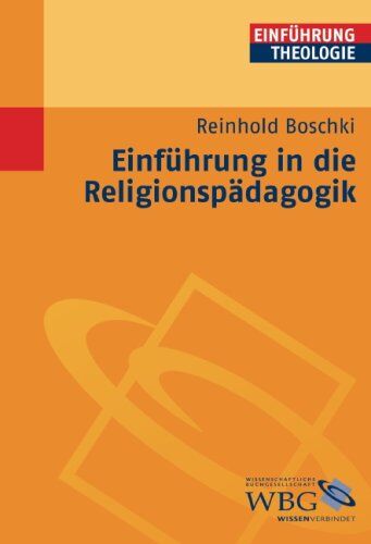 Reinhold Boschki - Einführung in die Religionspädagogik - Preis vom 10.10.2026 11:48:34 h