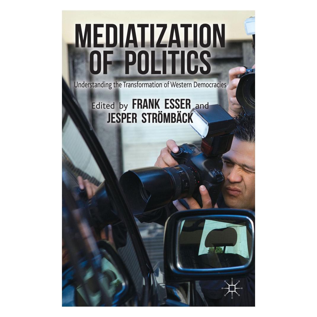 Springer Mediatisation of Politics (Englisch, Softcover, J. Strömbäck) (9220304)