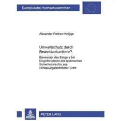 Umweltschutz durch Beweislastumkehr?, Fachbücher von Alexander Freiherr Knigge