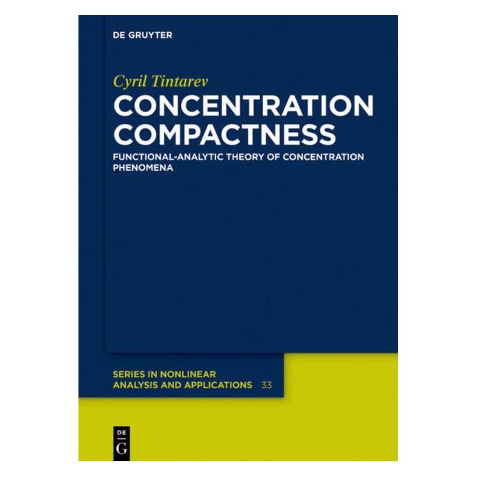 De Gruyter Tintarev:Concentration Compactness (Englisch, Hardcover, Cyril Tintarev) (67768110)