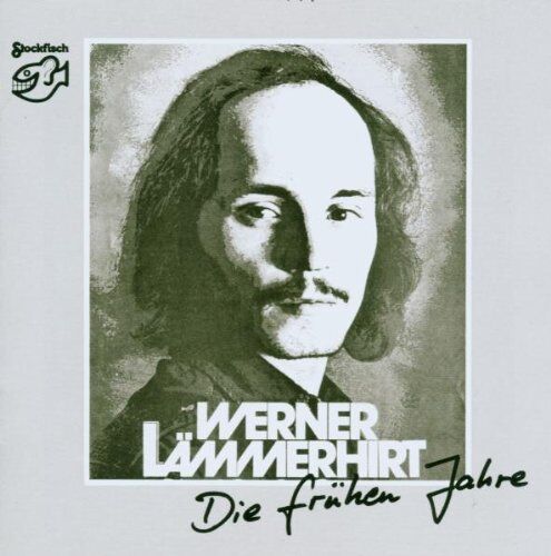 Werner Lämmerhirt - Die Frühen Jahre - Preis vom 09.10.2026 07:28:09 h
