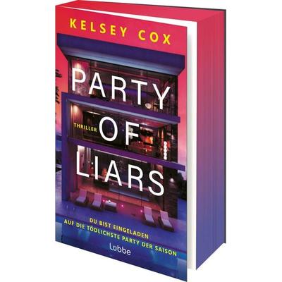 Party of Liars, Taschenbuch von Kelsey Cox, Lübbe