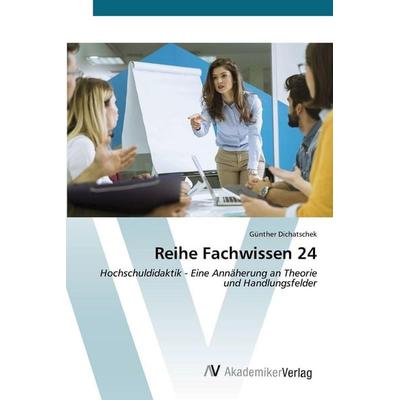 Reihe Fachwissen 24, Taschenbuch von Günther Dichatschek, AV Akademikerverlag, 978-620-9-30514-6