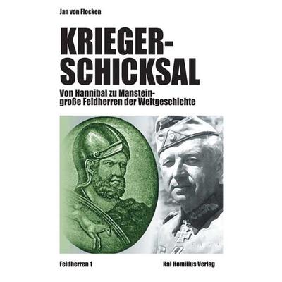 Kriegerschicksal, Gebundene Ausgabe von Jan Flocken, Homilius, K, 978-3-89706-906-0