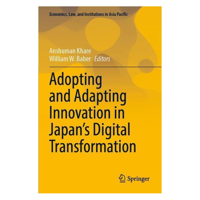 Springer Adopting and Adapting Innovation in Japan's Digital Transformation (Englisch, Softcover, Anshuman Khare, William W. Baber) (57038635)