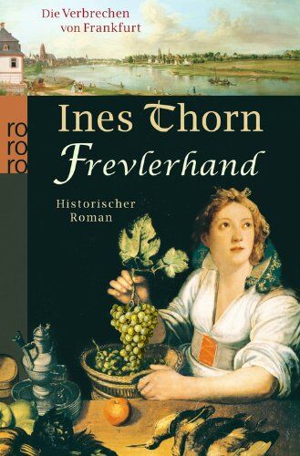 Ines Thorn - Die Verbrechen von Frankfurt. Frevlerhand - Preis vom 30.09.2026 22:30:23 h