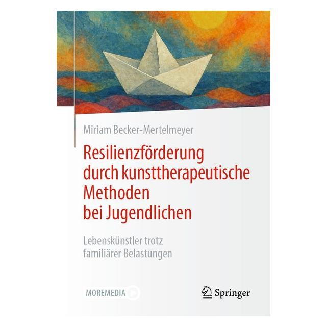 Springer Resilienzförderung durch kunsttherapeutische Methoden bei Jugendlichen (61572758)