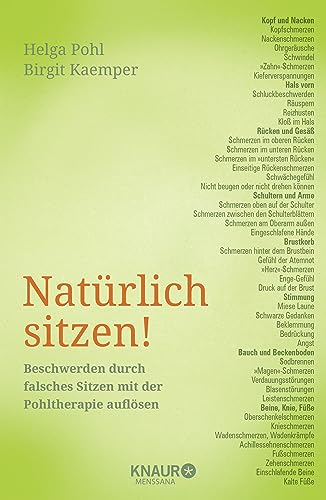 Helga Pohl - Natürlich sitzen!: Beschwerden durch falsches Sitzen mit der Pohltherapie auflösen (Pohltherapie - Schmerzen körpertherapeutisch selbst behandeln) - Preis vom 14.10.2026 23:07:16 h