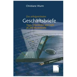 Die erfolgreichsten Geschäftsbriefe, Fachbücher von Christiane Wurm