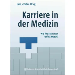 Karriere in der Medizin, Fachbücher von Julia Schäfer