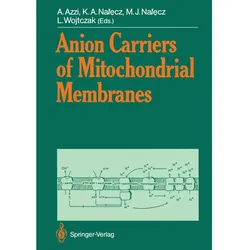 Anion Carriers of Mitochondrial Membranes, Fachbücher