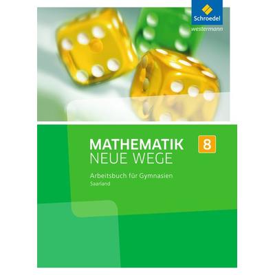 Mathematik Neue Wege SI - Ausgabe 2016 für das Saarland, Gebundene Ausgabe von , Schroedel, 978-3-507-88720-6