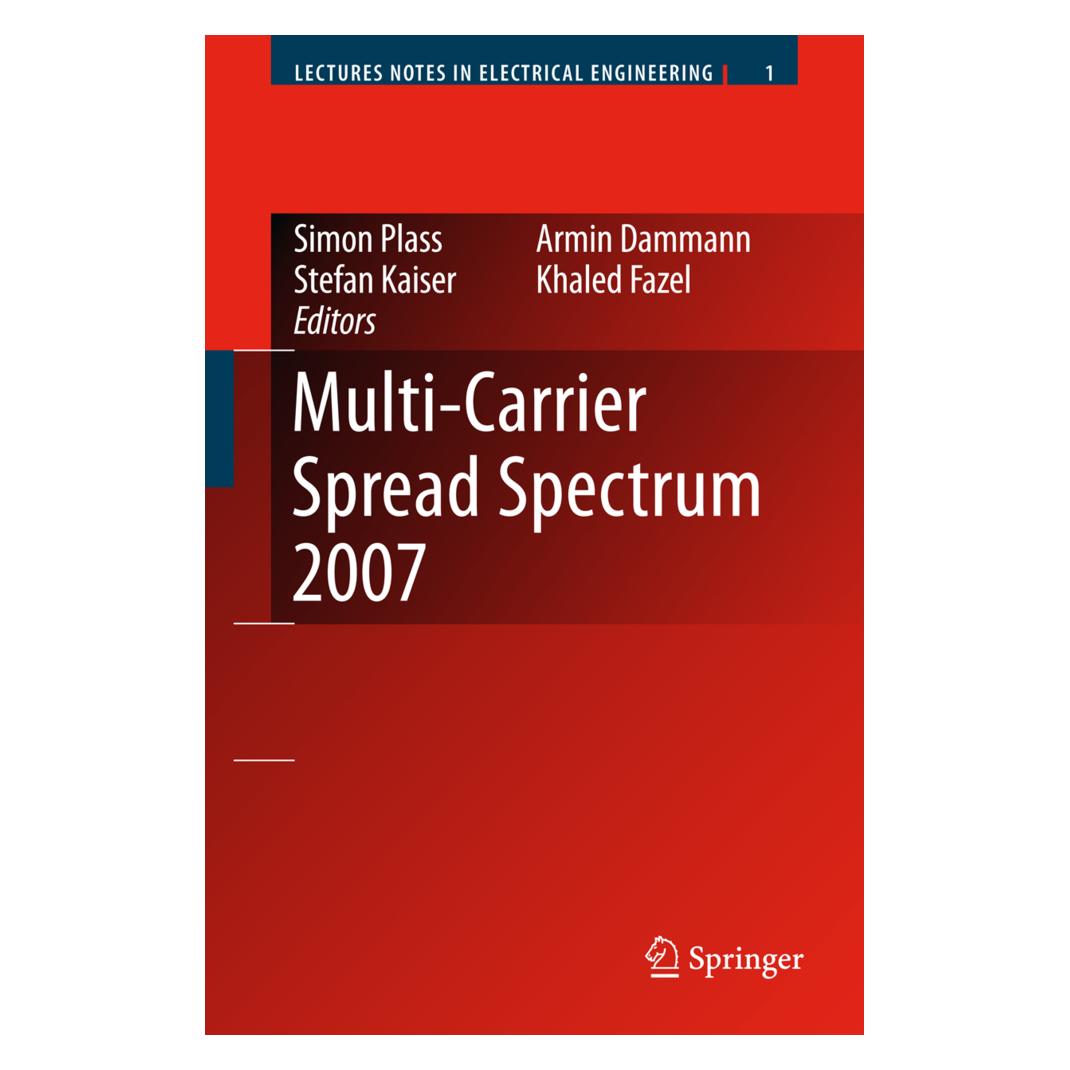 Springer Multi-Carrier Spread Spectrum 2007 (Englisch, Softcover, Armin Dammann, Khaled Fazel, Nathan Yee, Simon Plass, Stefan Kaiser) (55378812)