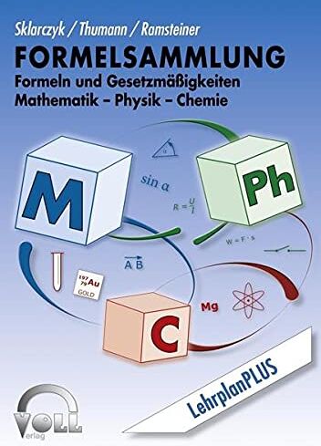 Uwe Sklarczyk - Formelsammlung: Formeln und Gesetzmäßigkeiten Mathematik-Physik-Chemie - Preis vom 10.10.2026 11:48:34 h