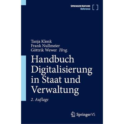 Handbuch Digitalisierung in Staat und Verwaltung, Gebundene Ausgabe von , Springer Fachmedien Wiesbaden GmbH, 978-3-658-37372-6