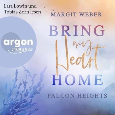 Bring my heart home - Falcon Heights - Margit Weber, Audio, 9783732478101