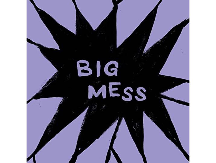Big Mess