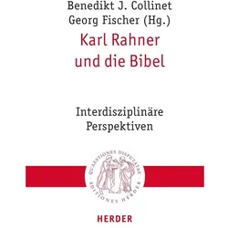 Karl Rahner und die Bibel, Fachbücher von Hildegard Scherer, Ansgar Wucherpfennig, Dorothea Sattler, Georg Fischer, Ludger Schwienhorst-Schönberger