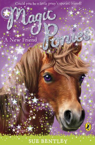 Sue Bentley - Magic Ponies: A New Friend - Preis vom 05.10.2026 03:47:11 h