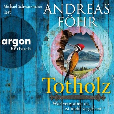Totholz - Andreas Föhr, Audio, 9783732474738