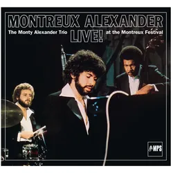 Musik Produktion Schwarzwald, Schallplatten, Alexander, Monty - Montreux Alexander: The Monty Alexander Trio Live! At The Montreux Festival (Mint (Monty Alexander)