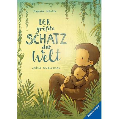 Der größte Schatz der Welt, Gebundene Ausgabe von Andrea Schütze, Ravensburger Verlag GmbH, 978-3-473-43826-6