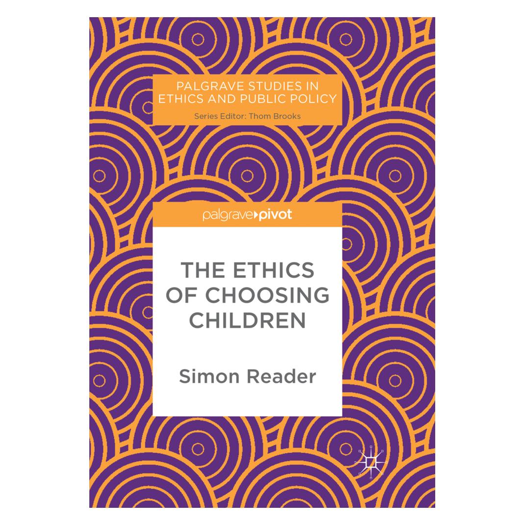 Springer The Ethics of Choosing Children (Englisch, Softcover, Simon Reader) (56051156)