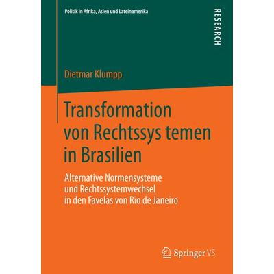 Transformation von Rechtssystemen in Brasilien, Taschenbuch von Dietmar Klumpp, Springer Fachmedien Wiesbaden GmbH, 978-3-658-05339-0
