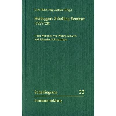 Heideggers Schelling-Seminar (1927/28), Taschenbuch von , Frommann-holzboog, 978-3-7728-2464-7