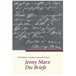 Jenny Marx. Die Briefe, Belletristik von Jenny Marx