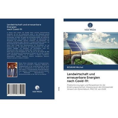 Landwirtschaft und erneuerbare Energien nach Covid-19:, Taschenbuch von Boukar Michel, Verlag Unser Wissen, 978-620-2-88501-0