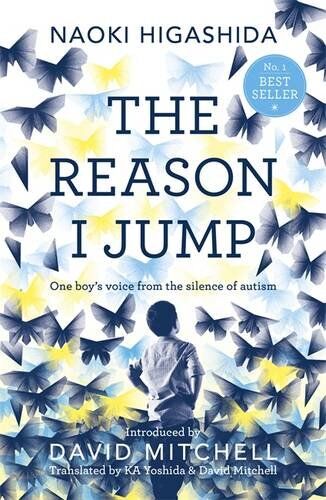 Naoki Higashida - The Reason I Jump: One Boy's Voice from the Silence of Autism - Preis vom 19.10.2026 19:33:35 h