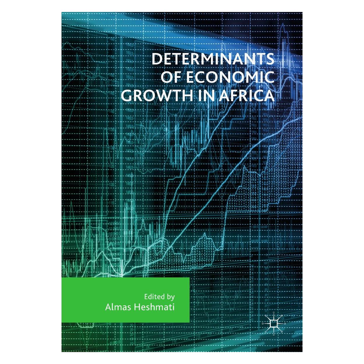 Springer Determinants of Economic Growth in Afri (Englisch, Hardcover, Almas Heshmati) (9783319764924)