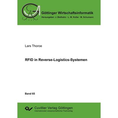 RFID in Reverse-Logistics-Systemen, Taschenbuch von Lars Thoroe, Cuvillier, E, 978-3-86955-902-5