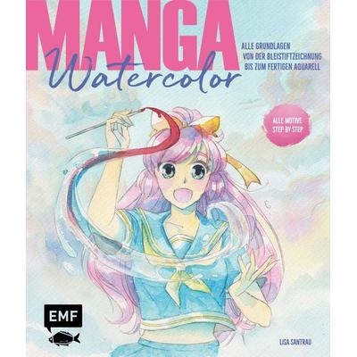 Manga Watercolor – Alle Grundlagen von der Bleistiftzeichnung bis zum fertigen Aquarell, Gebundene Ausgabe von Lisa Santrau, Edition Michael Fischer /