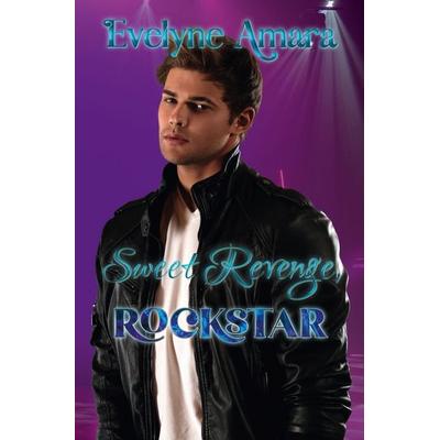 Sweet Revenge, Rockstar, Taschenbuch von Evelyne Amara, Tolino media, 978-3-7579-9562-1