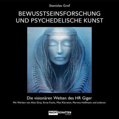 Bewusstseinsforschung und psychedelische Kunst, Gebundene Ausgabe von Stanislav Grof, Nachtschatten Verlag, 978-3-03788-615-1
