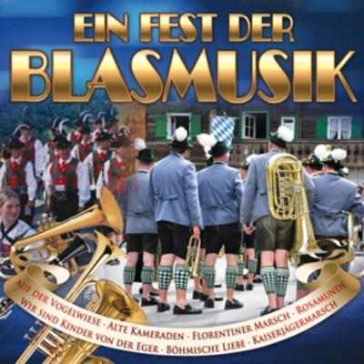 Ein Fest der Blasmusik - Various, CD