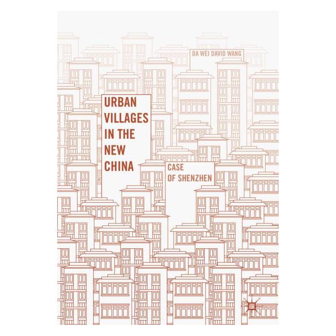Palgrave Macmillan Urban Villages in the New China (Englisch, Hardcover, Da Wei David Wang) (35072055)