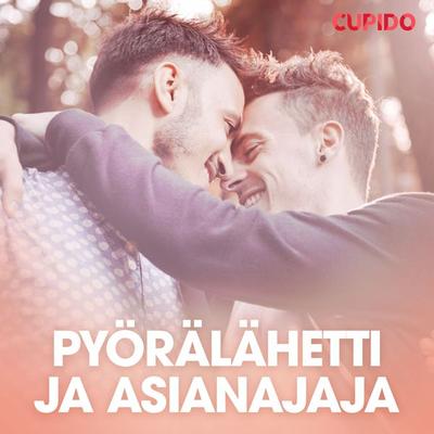Pyörälähetti ja asianajaja - Cupido, Audio, 9788726408591