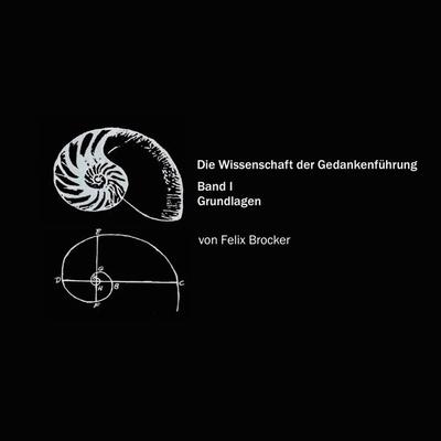 Die Wissenschaft der Gedankenführung, Band 1 - Grundlagen - , Audio, 4250782211293