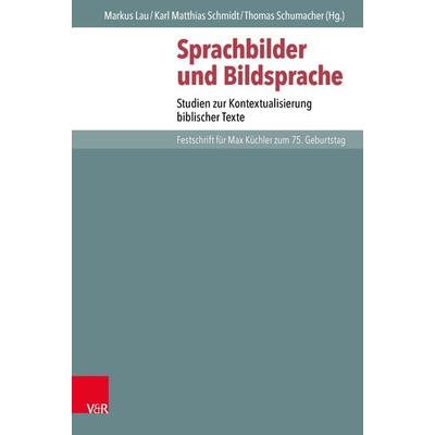 Sprachbilder und Bildsprache, Gebundene Ausgabe von , Vandenhoeck + Ruprecht, 978-3-525-51698-0